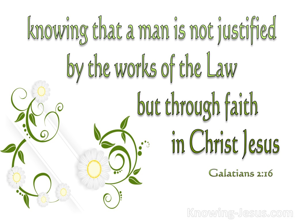 Galatians 2:16 Justified By Faith (green)